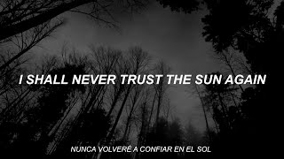 Lyrics | Agalloch - She Painted Fire Across the Skyline, Part 1, 2 &amp; 3 (Subtitulado al español)