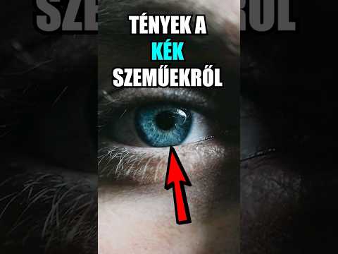 Mit árul el rólad a SZEMSZÍNED, ha KÉK szemű vagy? 😱 - Szemszínek valódi jelentése 2. rész! #shorts