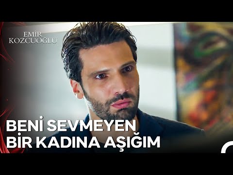 Emir Kozcuoğlu Neyi İsterse Alır Bunu Sakın Unutmayın