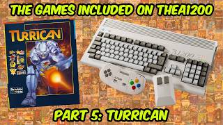 The Games Included On The A1200 - Part 5: Turrican