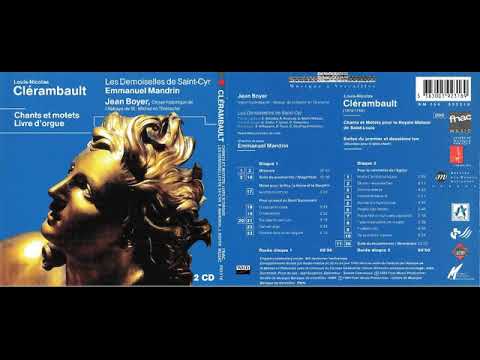Nicolas Clérambault (1676-1749) - Chants et Motets & Livre d’Orgue CD1 [Emmanuel Mandrin]