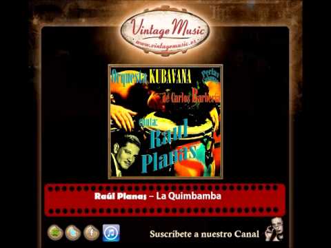 Raúl Planas – La Quimbamba (Perlas Cubanas)