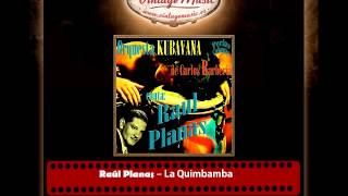 Raúl Planas – La Quimbamba (Perlas Cubanas)