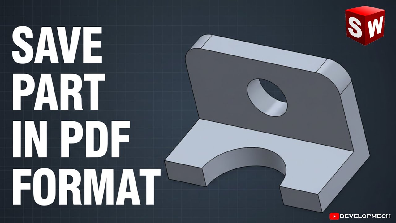 Save SolidWorks Part as PDF | Export 3D Model to PDF Easily (Beginner Tutorial) | DEVELOPMECH