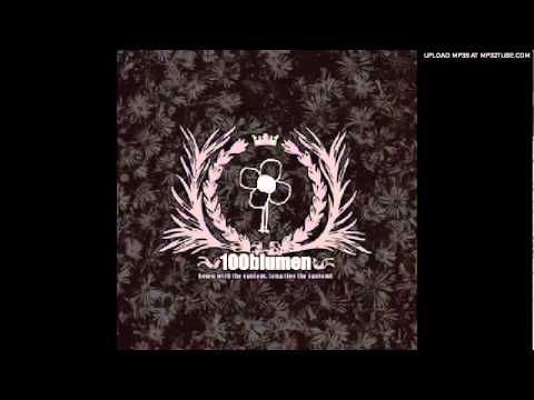 100Blumen - Destroy Everything You Hate