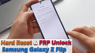 Hard Reset & FRP Unlock Samsung Galaxy Z Flip Latest update