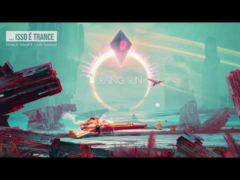Norex & Adwell Feat Cody Sorenson - Rising Sun (Norex & Adwell Uplifting Mix)