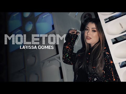 Larissa Gomes - Moletom (CD Empurra no Paredão)