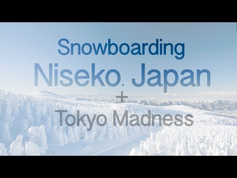 Tokyo madness & springtime snowboarding in Niseko 2016