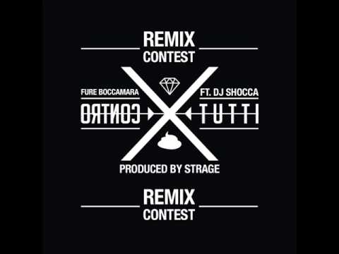Fure Boccamara ft. DjShocca - ControTutti RMX CONTEST (SmokhashBeatz)