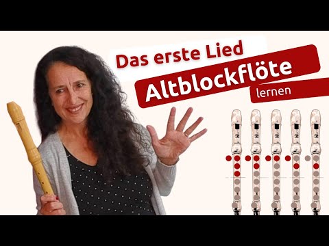 Altblockflöte spielen und lernen - Das erste Lied