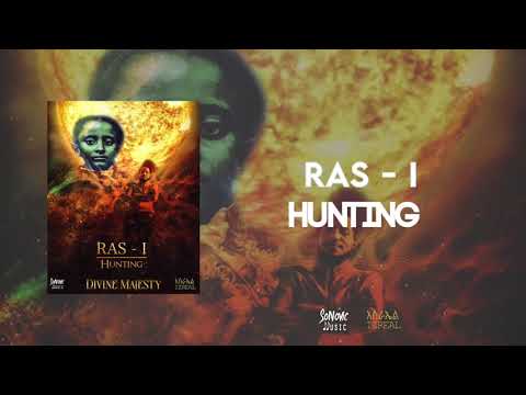 Ras-I  - Hunting (Divine Majesty Riddim)