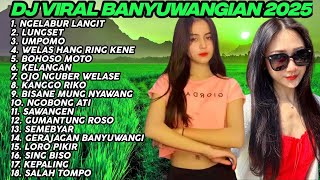 Download lagu DJ BANYUWANGI 2025 | LAGU BANYUWANGI 2025 | BANYUWANGIAN | NGELABUR LANGIT KELANGAN BOHOSO MOTO mp3