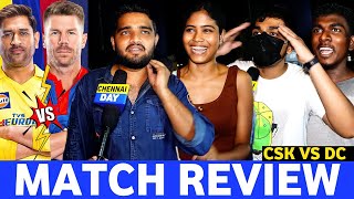 Cup எடுத்து வையுங்கடா Cskகு  *தா💥 | Dc vs csk Match Review| Csk vs Dc Match Reaction | Chennai day!