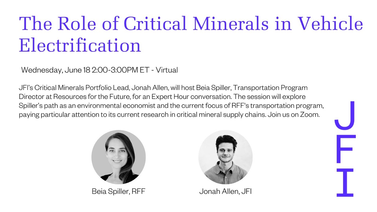The Role of Critical Minerals in Vehicle Electrification - Expert Hour with Beia Spiller