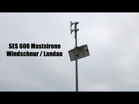 Sirenenprobe in Windschnur Landau/Isar (SES 600 Mastmontage)