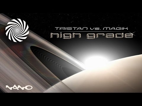Tristan & Magik - High Grade