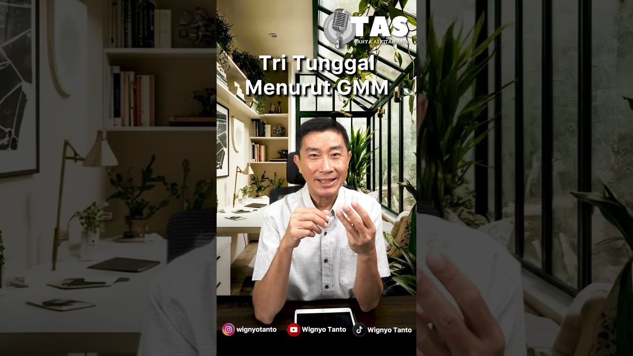 TAS#318 TriTunggal menurut GMM