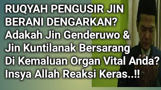Download lagu Berani Dengarkan Ayat Ruqyah Ini Adakah Jin Kuntil... mp3