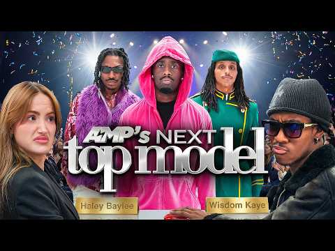AMP Next Top Model ft Haley Baylee X Wisdom Kaye