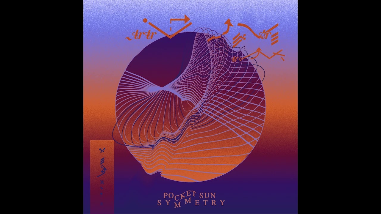 Pocket Sun - Symmetry