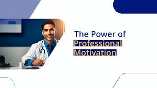 The power of professional motivation