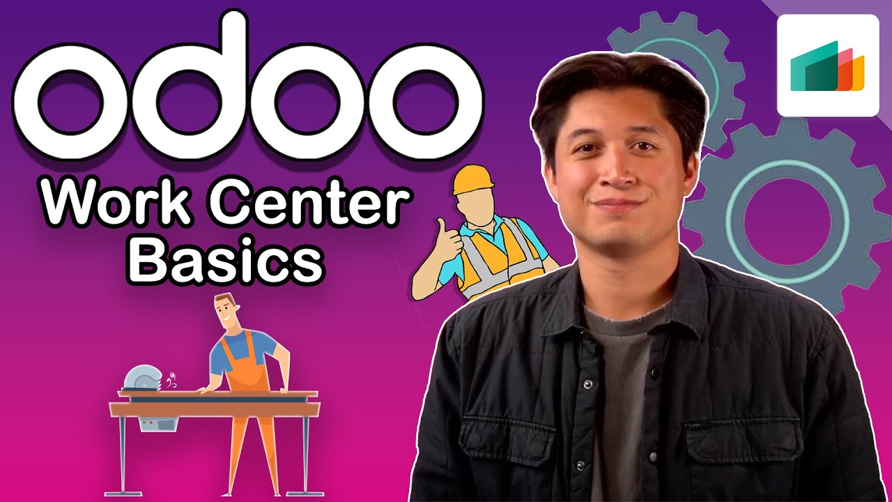Work Center Basics | Odoo MRP