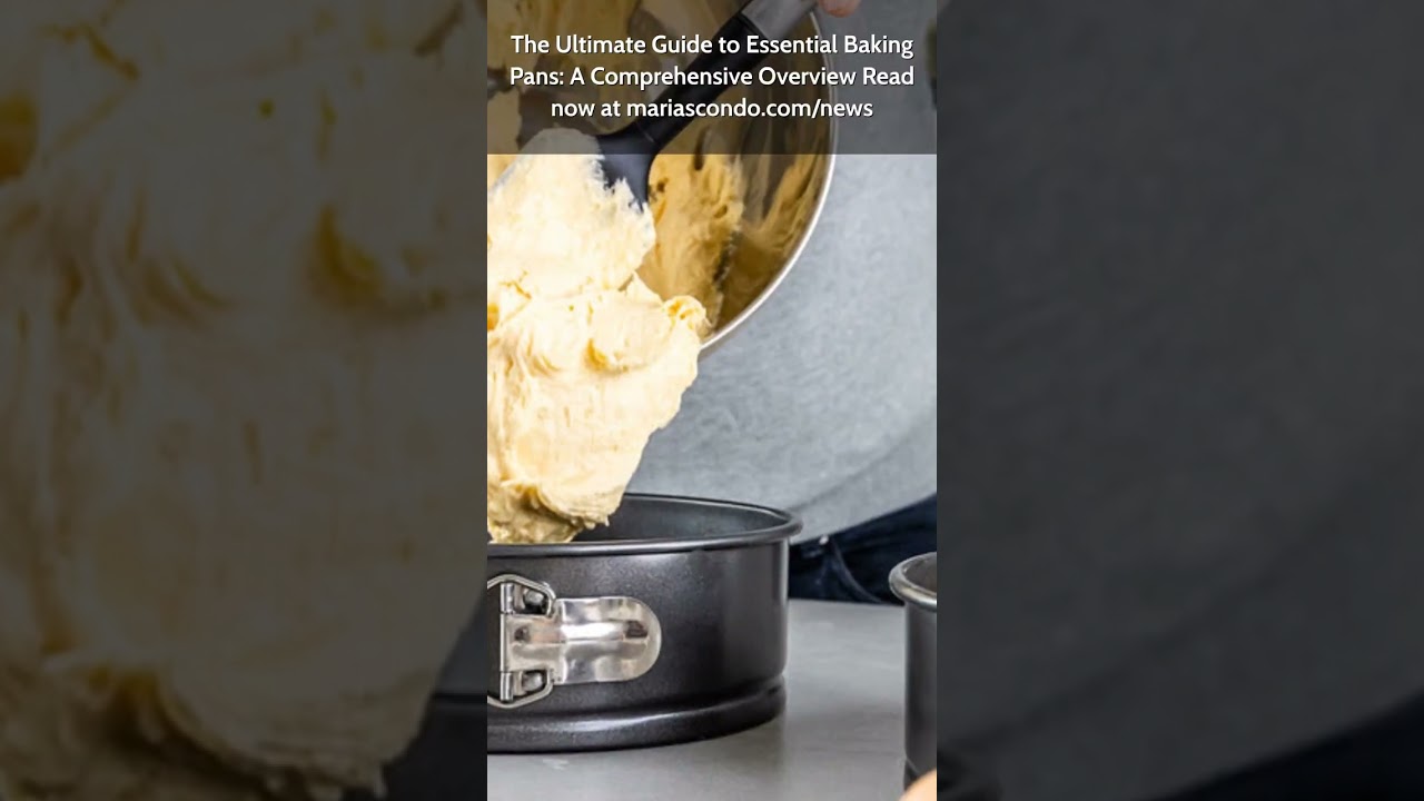 The Ultimate Guide to Essential Baking Pans: A Comprehensive Overview Read now at mariascondo.com/ne
