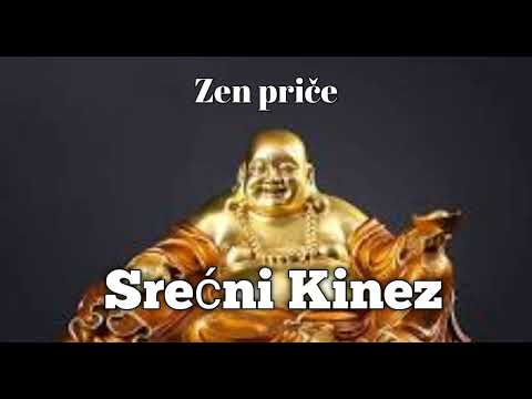 Zen priče, Srećni Kinez