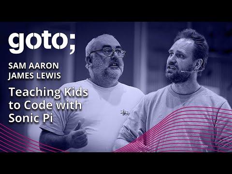 GOTO Conferences and Sam Aaron