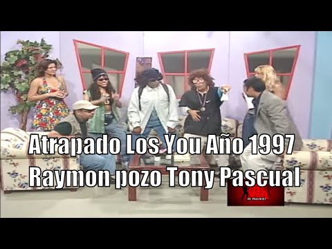 Los You Programa Atrapado 1997 Raymond Pozo Tony Pascual Berenice Aquino / Pakirri Vargas