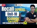 Unit-10 | Ecology | Recall Express | Superfast Recalling | Virendra Singh | CSIR | GATE | DBT