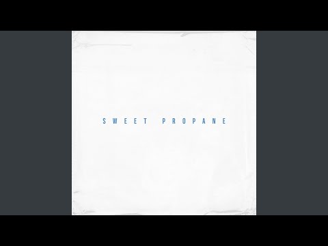 Sweet Propane