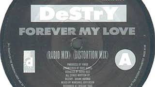 Destry ‎– Forever My Love (Dubwise Mix)