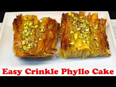 Easy Crinkle Phyllo Cake Recipe