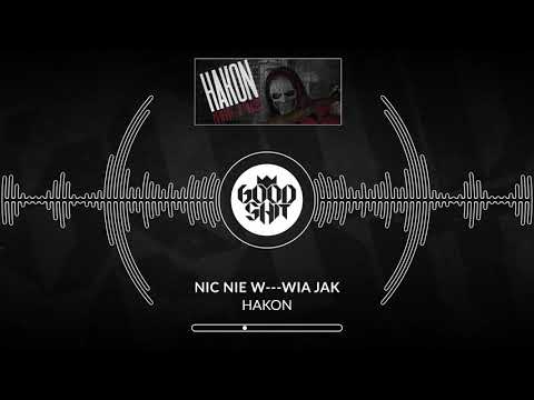 HaKon - "Nic nie w***wia jak" (prod. Hakim)