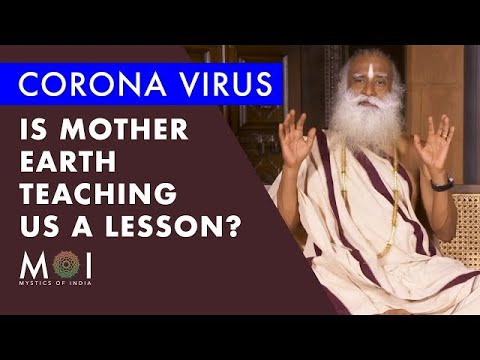 Is Mother Earth Teaching Us A Lesson | Sadhguru