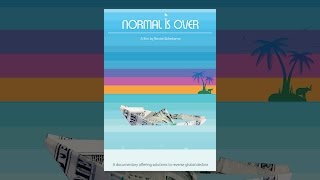 Normal is Over