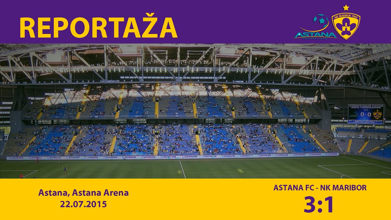FK Astana 3-1 NK Maribor