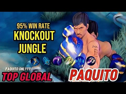 Gameplay Paquito 95% WinRate! Knockout Jungle! Best Build  [ Top Global Paquito ] Mobile Legends