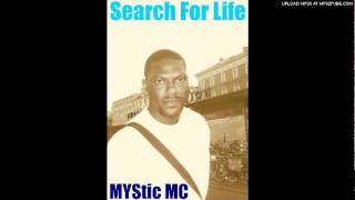 MYSTIC MC - Search For Life  | Official Audio | Sep 2011