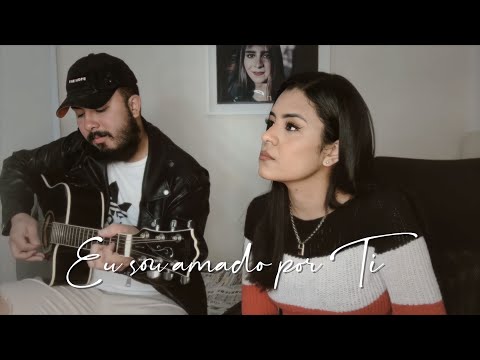 Eu sou amado por Ti / Jhonas Serra feat Bekah Costa - cover Ariane Rodrigues e Felipe Domingos