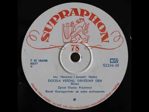 Jan Hammer St. a Jaromír Hořec - Docela Všední, Obyčejný Den (zpívá Vlasta Průchová)