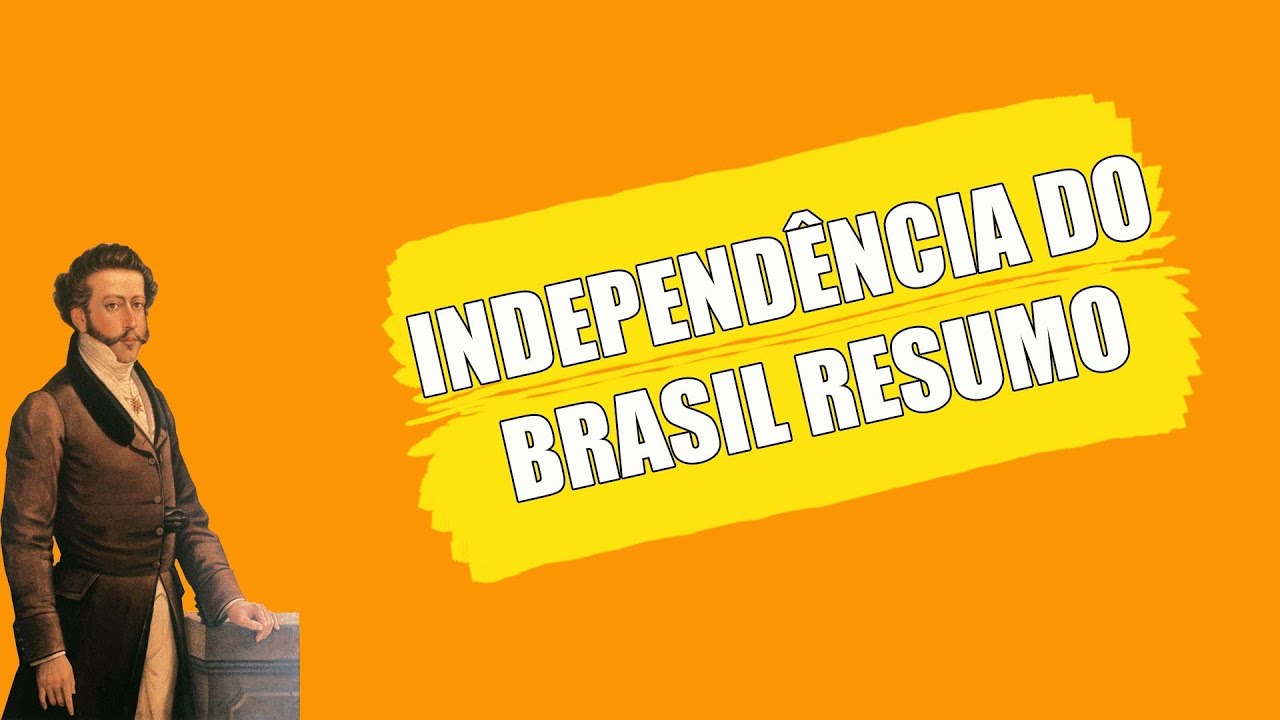 Independência Do Brasil Resumo Pdf