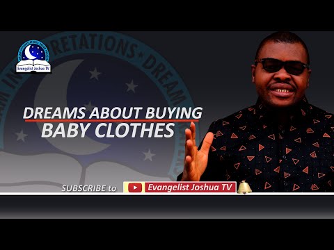Dreams About Buying Baby Clothes - Biblical Meaning and Symbolismm