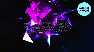Kevin Keat - DON'T ASK ME WHY (Single 2022)