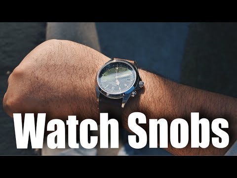 Exposing The Watch Snobs