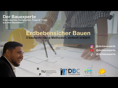 Erdbebensicher Bauen - 3 Bautechnische Möglichkeiten