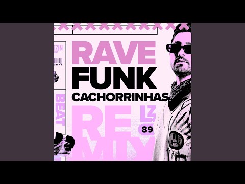 CACHORRINHOS Rave Funk