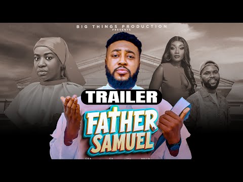 FATHER SAMUEL (Trailer) - Nosa Rex, Frances Ben | Latest Nigerian Movie 2026 #nollywood #nosarex